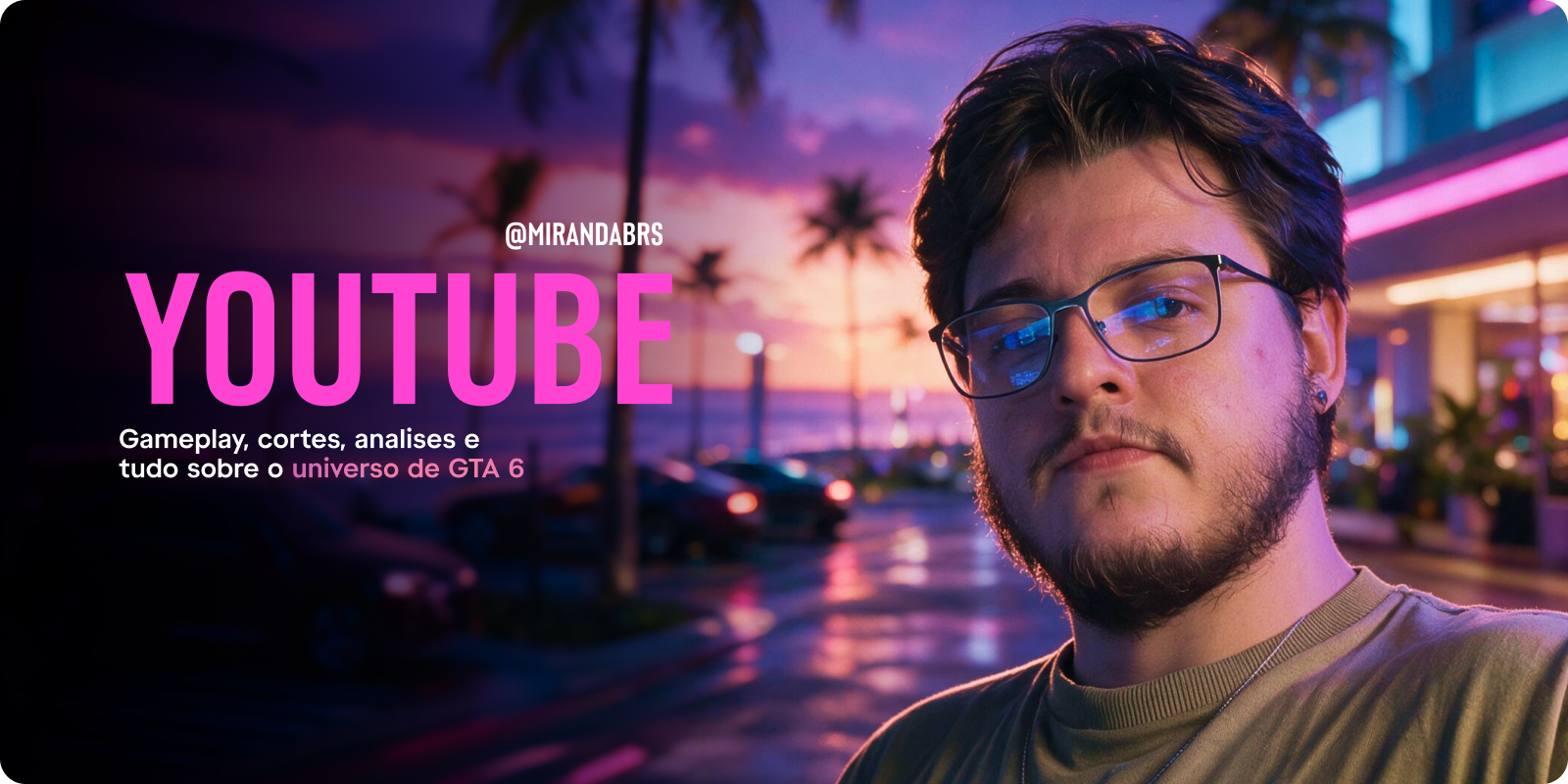 YouTube — canal do MirandaBRS